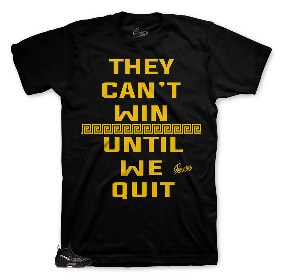 Foamposite Black Gold Don't Quit Shirt