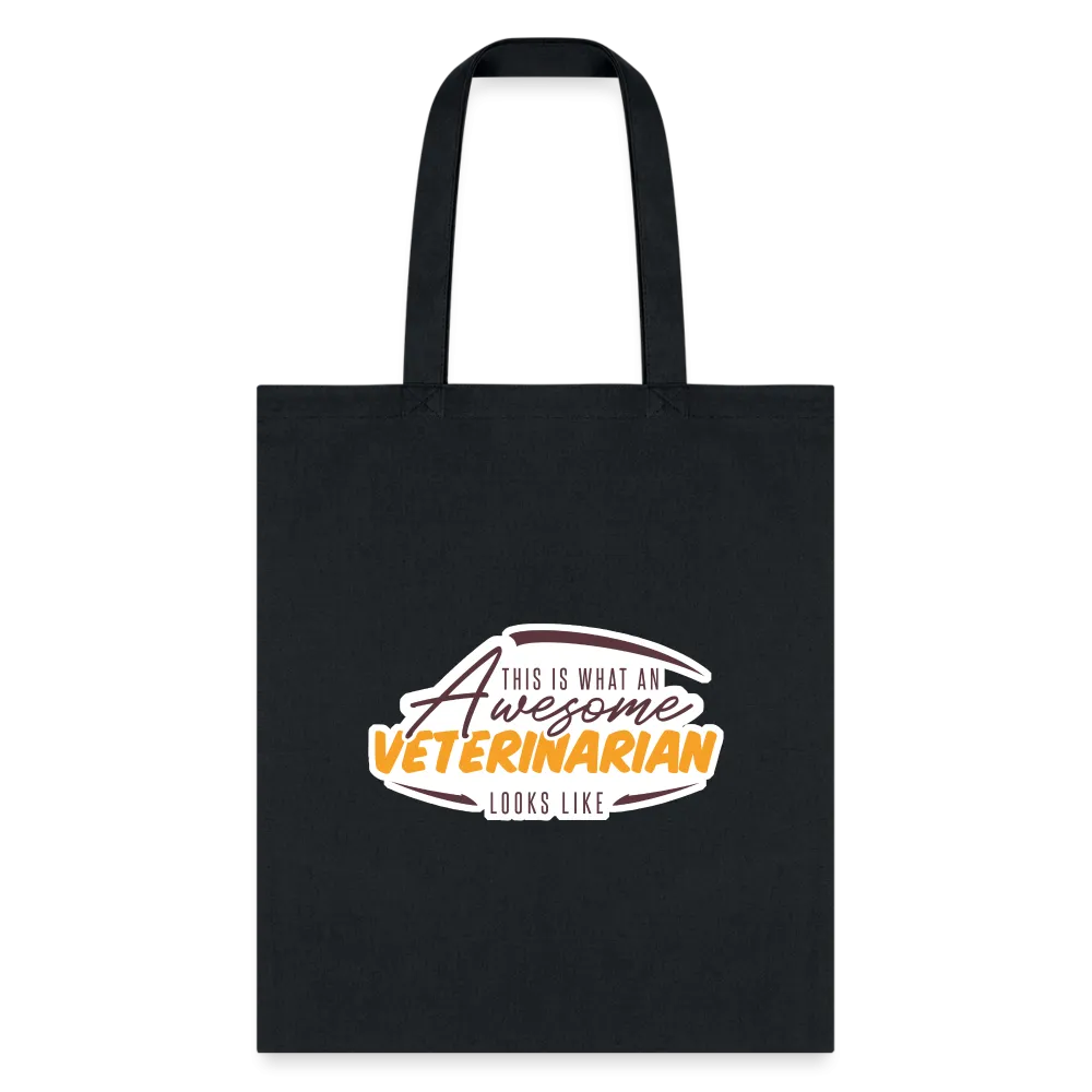 This is what an AWESOME veterinarian looks like Cotton Tote Bag